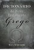 DICIONARIO DO NOVO TESTAMENTO GREGO TAYLOR