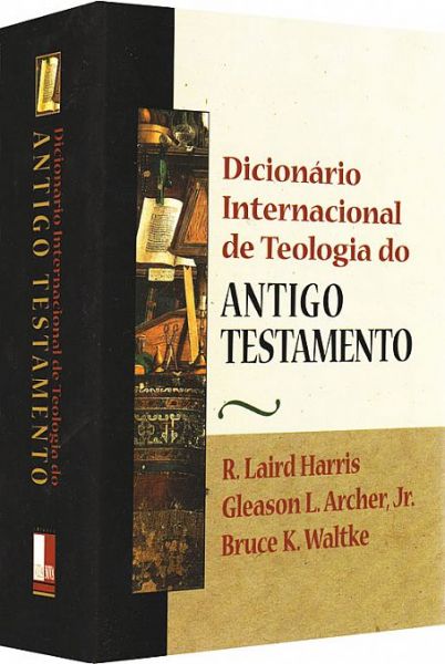 DICIONÁRIO INTERNACIONAL DE TEOLOGIA DO ANTIGO TESTAMENTO