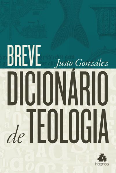 BREVE DICIONÁRIO DE TEOLOGIA
